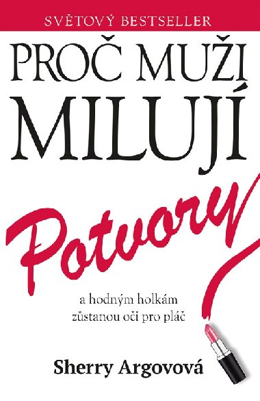 Pro mui miluj potvory - Sherry Argovov
