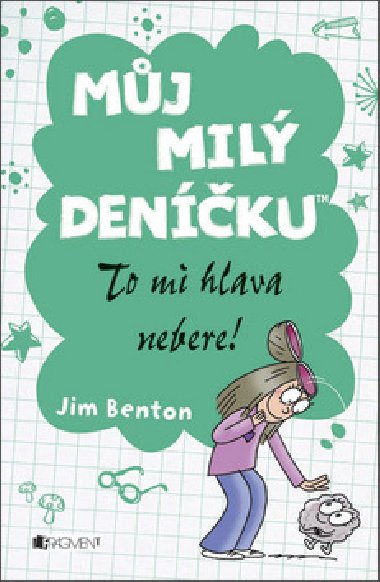 Mj mil denku to mi hlava nebere - Jim Benton