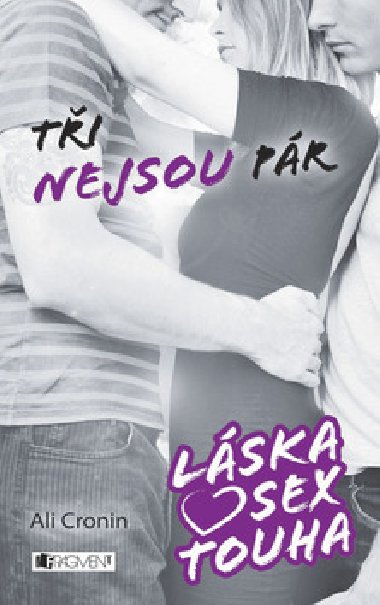 Lska, sex, touha ti nejsou pr - Ali Cronin