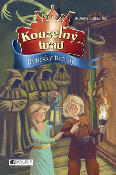Kouzelný hrad Rytířský turnaj - Thomas C. Brezina