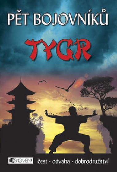 Pt bojovnk tygr - Jeff Stone