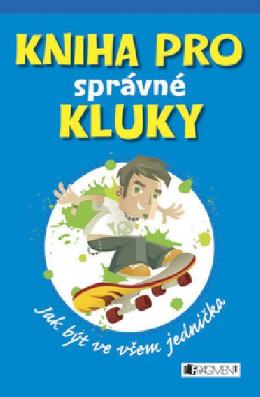 Kniha pro sprvn kluky - Dominique Enright