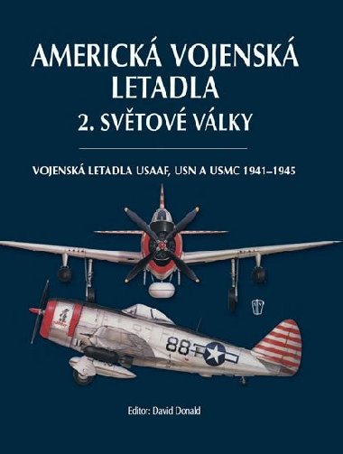 Americk vojensk letadla 2. svtov vlky - David Donald