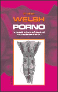 Porno - Welsh Irvine