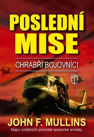 Posledn mise - John F. Mullins