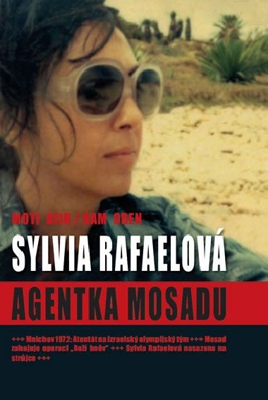 Sylvia rafael, agentka mossadu - Moti Kfir; Ram Oren