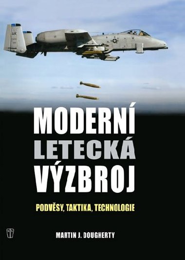 Modern leteck vzbroj - Martin J. Dougherthy
