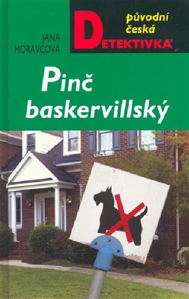 Pin baskervillsk - Jana Moravcov