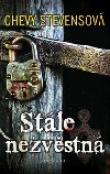 Stle nezvstn - Chevy Stevensov