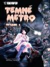 Temn metro 1 - Calen, Yoshiken