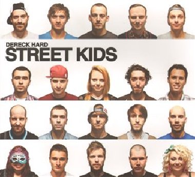 Street kids - Hard Dereck