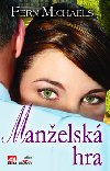 Manelsk hra - Fern Michaels
