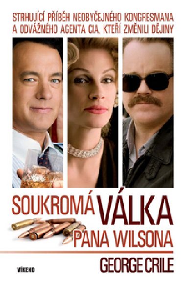 Soukrom vlka pana wilsona - George Crile