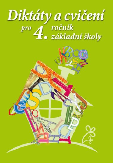 Diktty a cvien pro 4. ronk zkladn koly - Ottovo nakladatelstv