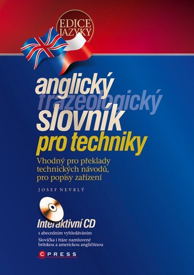 Anglick frazeologick slovnk pro techniky - Josef Nevrl