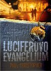 Luciferovo evangelium - Paul Christopher