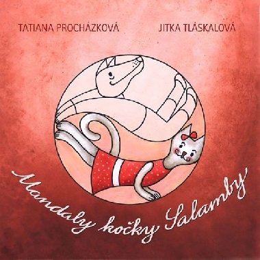 Mandaly koky salamby - Tatiana Prochzkov