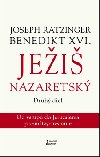 Jei nazaretsk druh diel - Joseph Ratzinger Benedikt XVI.