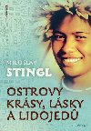 Ostrovy krsy, lsky a lidojed Dl prvn - Miloslav Stingl
