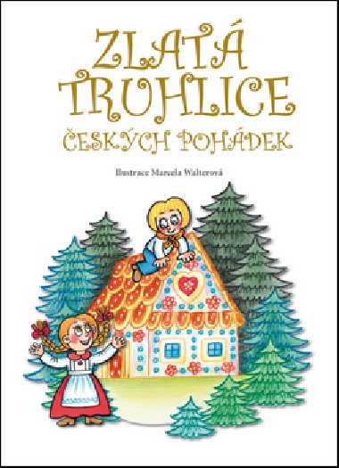 Zlat truhlice eskch pohdek - 