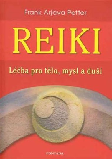 Reiki lba pro tlo, mysl a dui - Petter Frank Arjava
