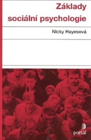 Základy sociální psychologie - Nicky Hayesová