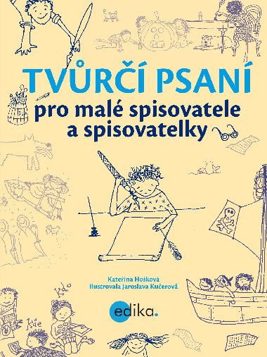 Tvr psan pro mal spisovatele a spisovatelky - Hokov, Kuerov