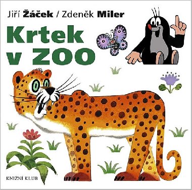 Krtek v zoo - Ji ek; Zdenk Miler