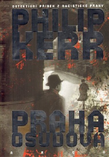 Praha osudov - Philip Kerr