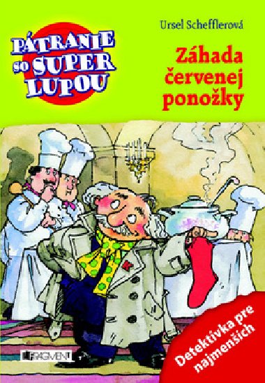 Zhada ervenej ponoky - Ursel Scheffler