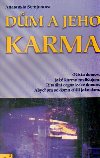 Dům a jeho karma - Anastazie Semjonova