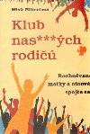 Klub nas***ch rodi - Mink Elliotov