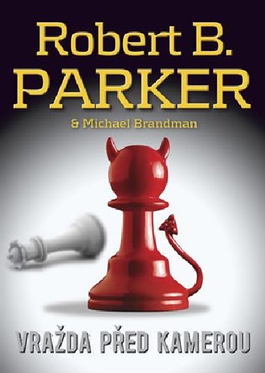 Vrada ped kamerou - Robert B. Parker; Michael Brandman