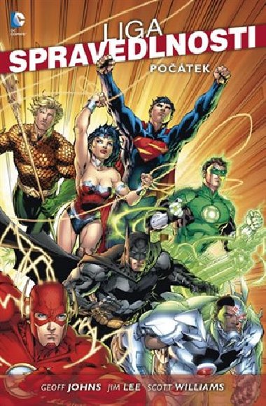 Liga spravedlnosti potek - Geoff Johns; Jim Lee