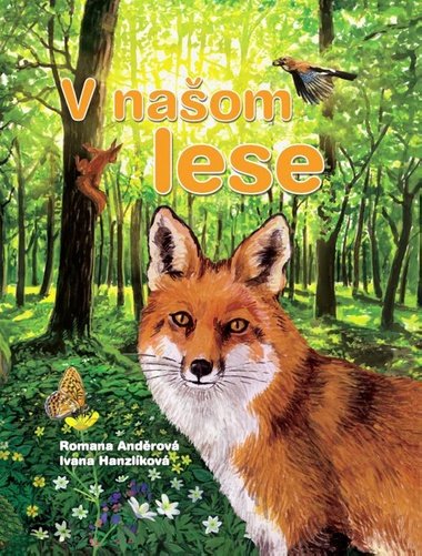V naom lese - Romana Anderov; Ivana Hanzlkov