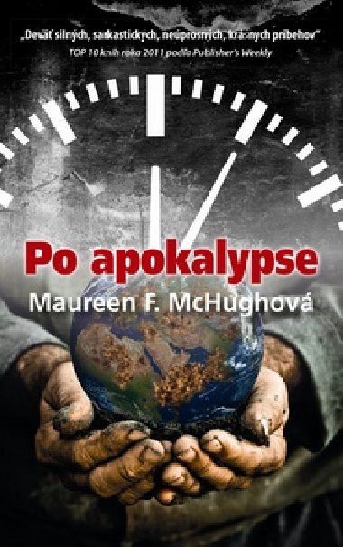 Po apokalypse - Maureen F. McHughov