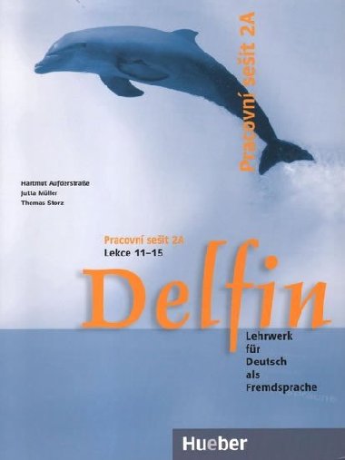 Delfin - pracovn seit lekce 11-15 - Aufderstrase, Muller, Storz