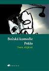 Bosk komedie peklo - Dante Alighieri