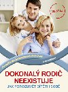 Dokonal rodi neexistuje - Isabelle Filliozat