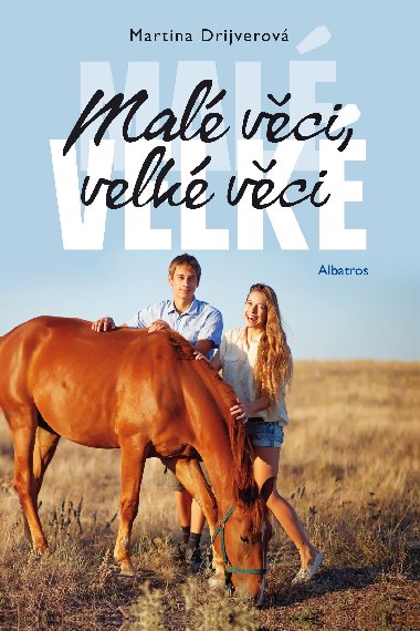 Mal vci, velk vci - Drijverov Martina