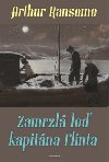 Zamrzlá loď kapitána flinta - Arthur Ransome