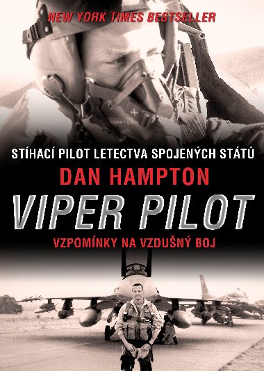 Viper pilot - vzpomnky na vzdun souboje - Hampton Dan