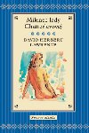 Milenec lady chatterleyovej - David Herbert Lawrence