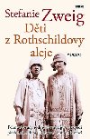 Dti z rothschildovy aleje - Stefanie Zweig