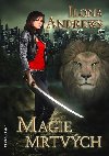 Magie mrtvch - Ilona Andrews