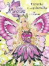 Barbie mariposa hdanky a doplovaky - 