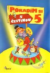 Poradm si s etinou 5 - Petr ulc; Hedvika Vilgusov