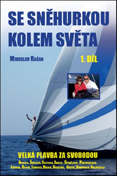 Se Snhurkou kolem svta 1. - Miroslav Raan