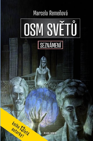 Osm svt Seznmen - Marcela Remeov