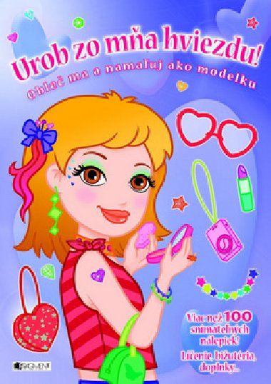 Urob zo ma hviezdu! - 